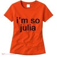 IM So Julia Funny Slang Sarcasm Fashion Statement Women's T-Shirt thumb 0