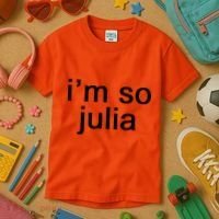 IM So Julia Funny Slang Sarcasm Fashion Statement Kids T-Shirt thumb 3