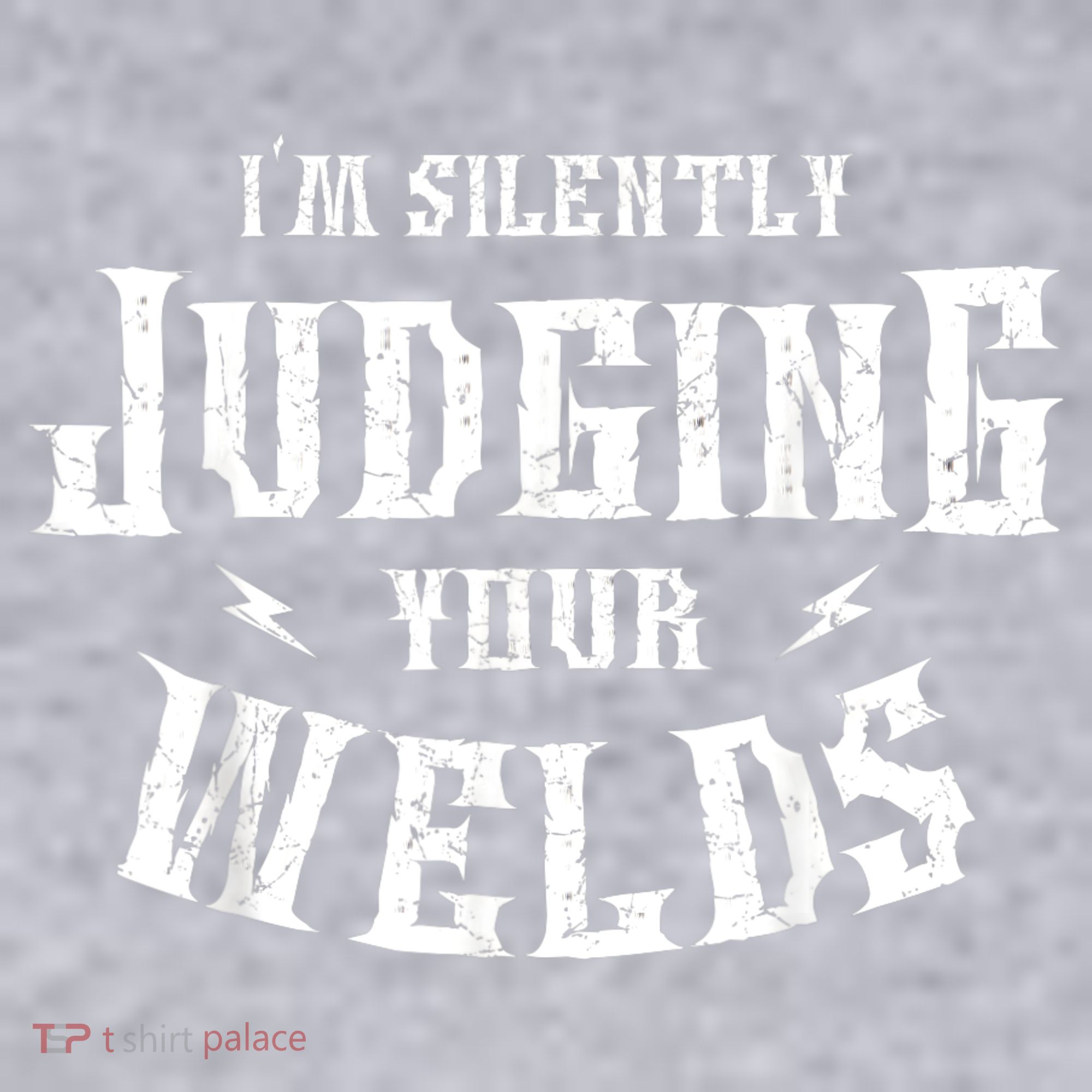 Im Silently Judging Your Welds Welding Metal Fusing Welder Women's Racerback Cropped Tank