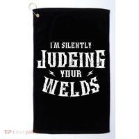 Im Silently Judging Your Welds Welding Metal Fusing Welder Golf Towel thumb 0