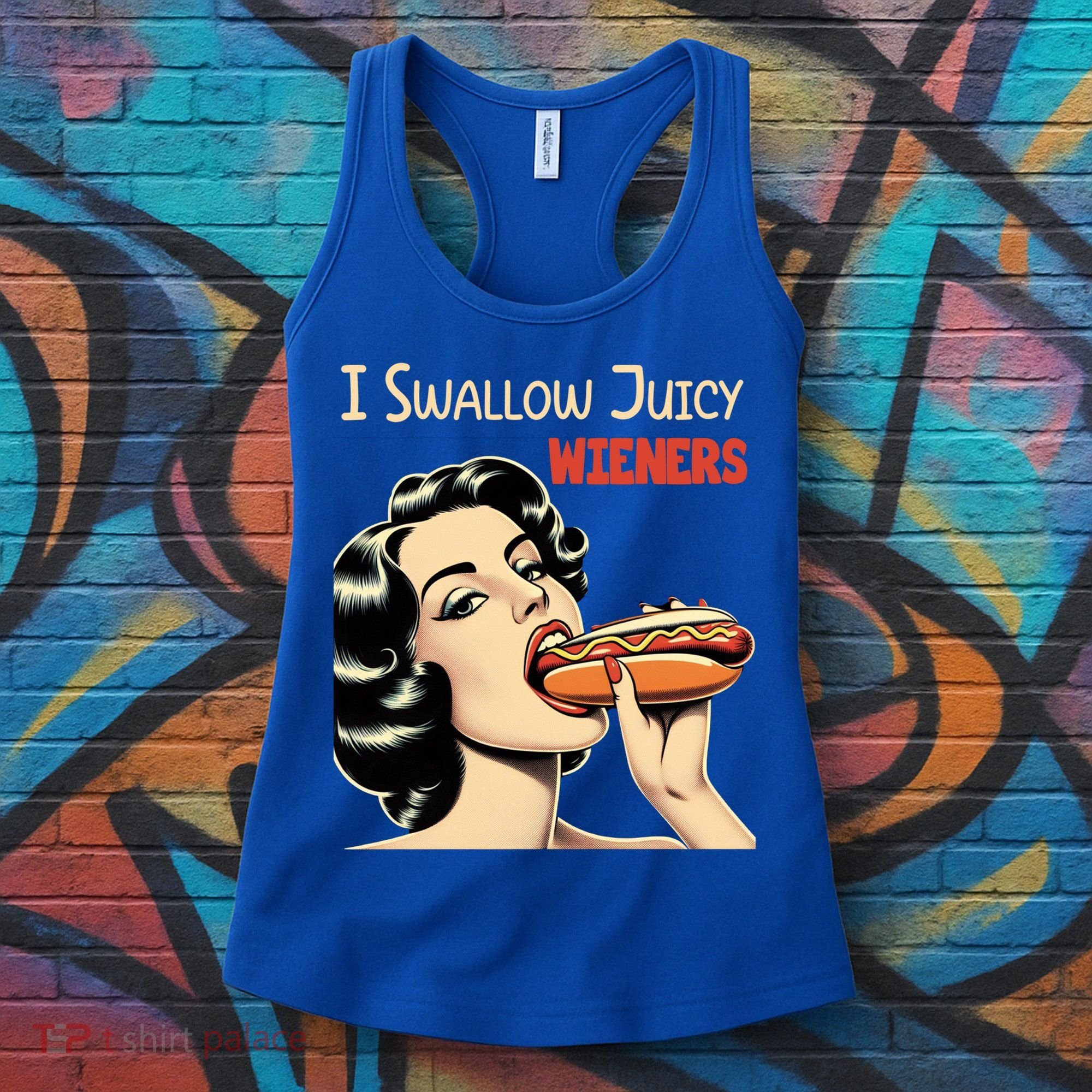 I Swallow Juicy Wieners Funny Joke Hot Dog Pun Meaningful Gift Women's Tank Top