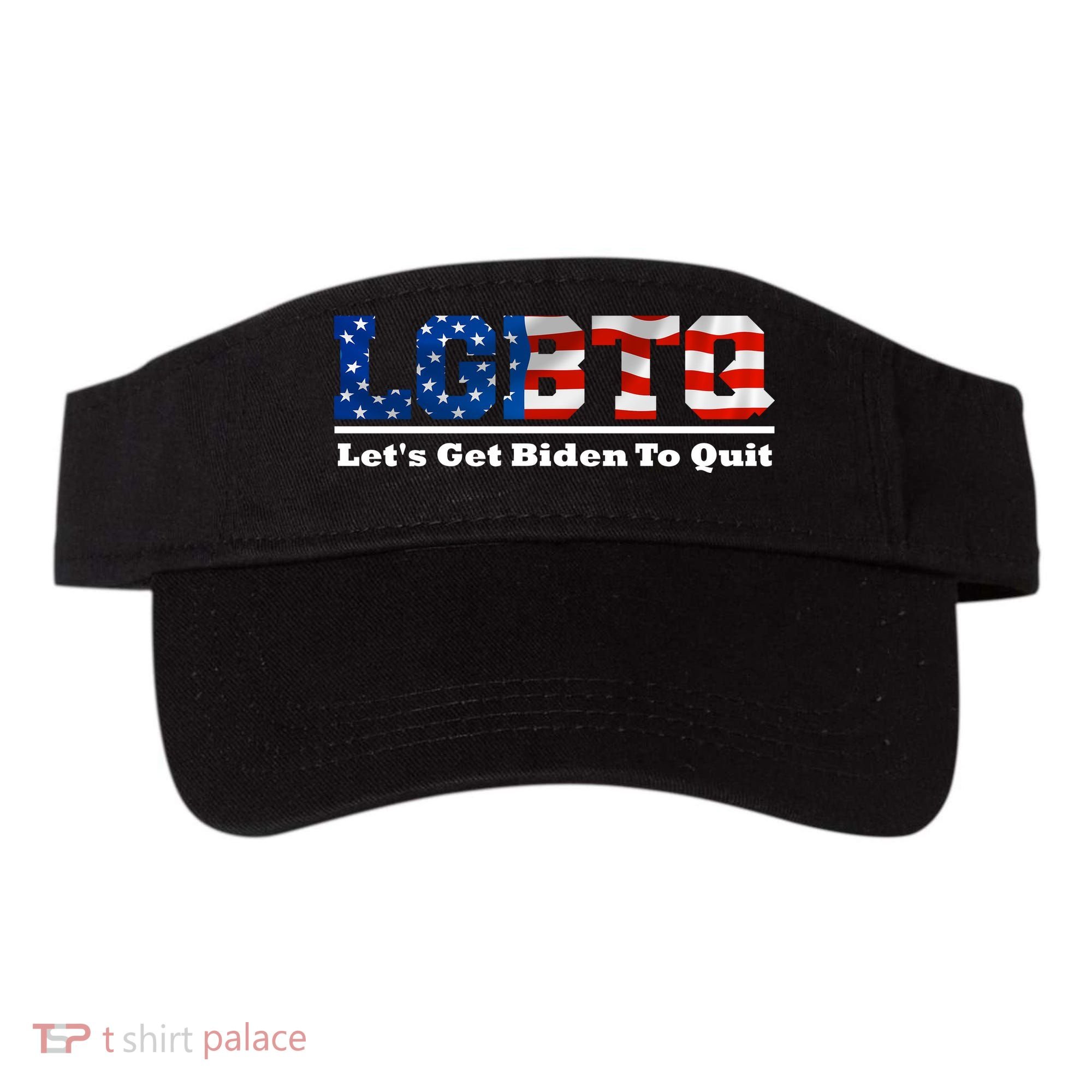 I Support LGBTQ Lets Get Biden To Quit Funny Visor