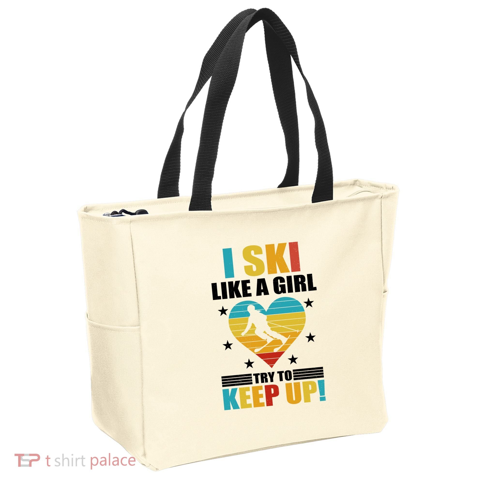 I Ski Like A Try To Keep Up Cross Country Skiing Winter Gift Tote Bag