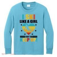 I Ski Like A Try To Keep Up Cross Country Skiing Winter Gift Kids Long Sleeve Shirt thumb 0