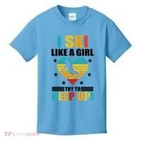 I Ski Like A Try To Keep Up Cross Country Skiing Winter Gift Kids T-Shirt thumb 0