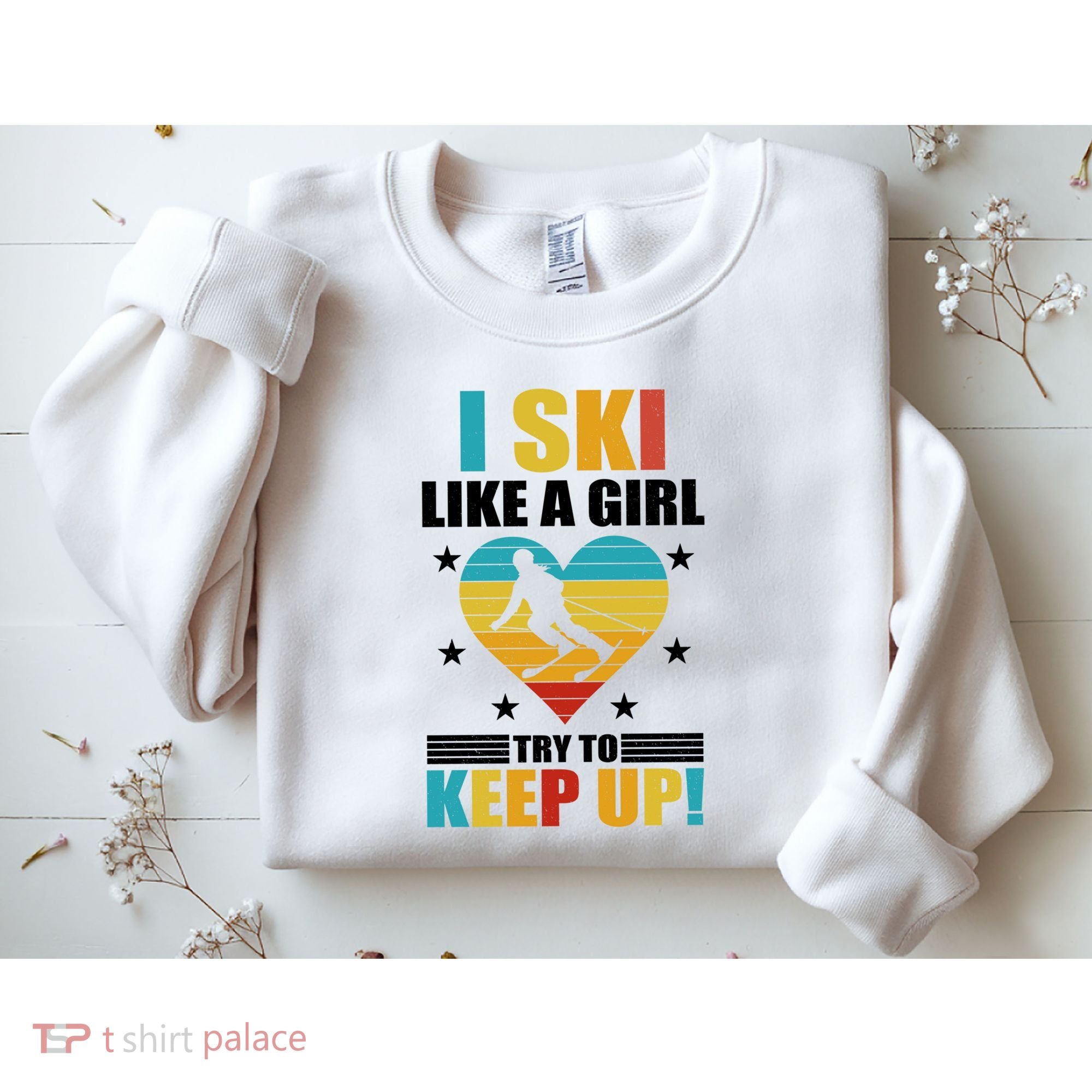 I Ski Like A Try To Keep Up Cross Country Skiing Winter Gift Sweatshirt