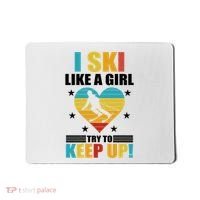 I Ski Like A Try To Keep Up Cross Country Skiing Winter Gift Mousepad thumb 0