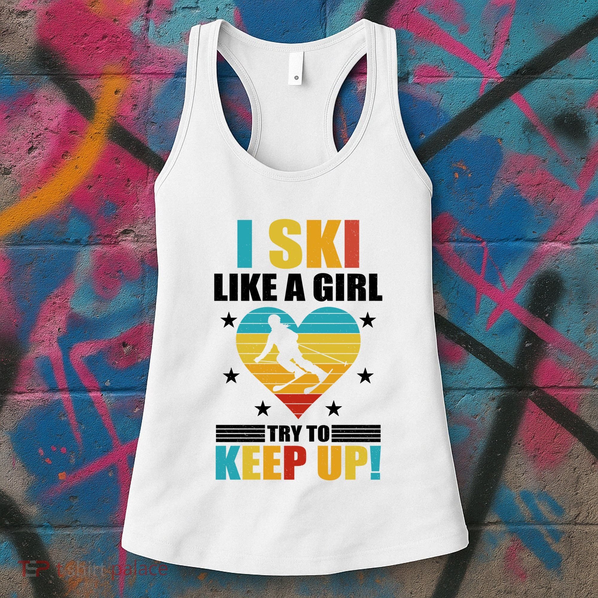 I Ski Like A Try To Keep Up Cross Country Skiing Winter Gift Women's Tank Top