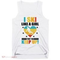 I Ski Like A Try To Keep Up Cross Country Skiing Winter Gift Tank Top thumb 0