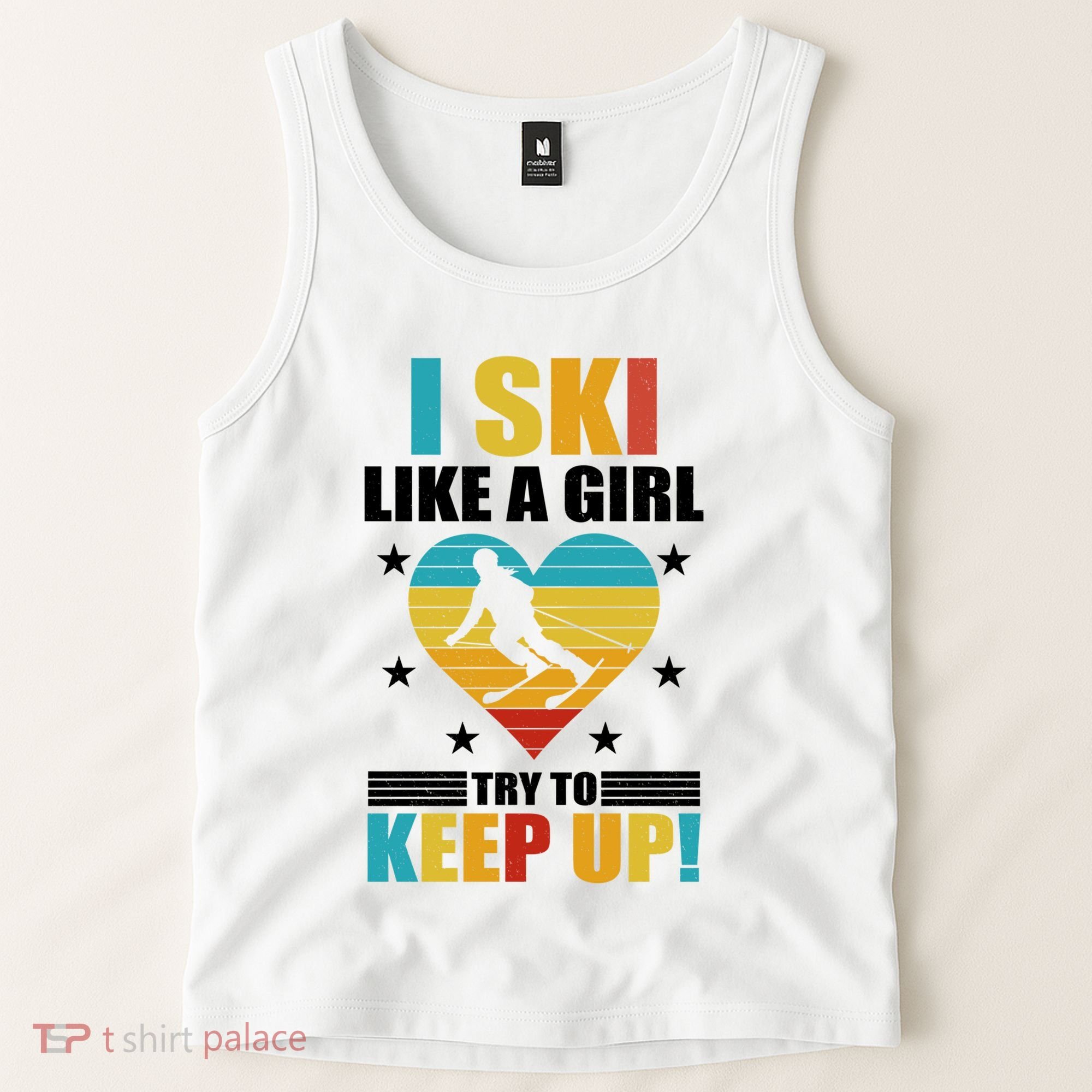 I Ski Like A Try To Keep Up Cross Country Skiing Winter Gift Tank Top