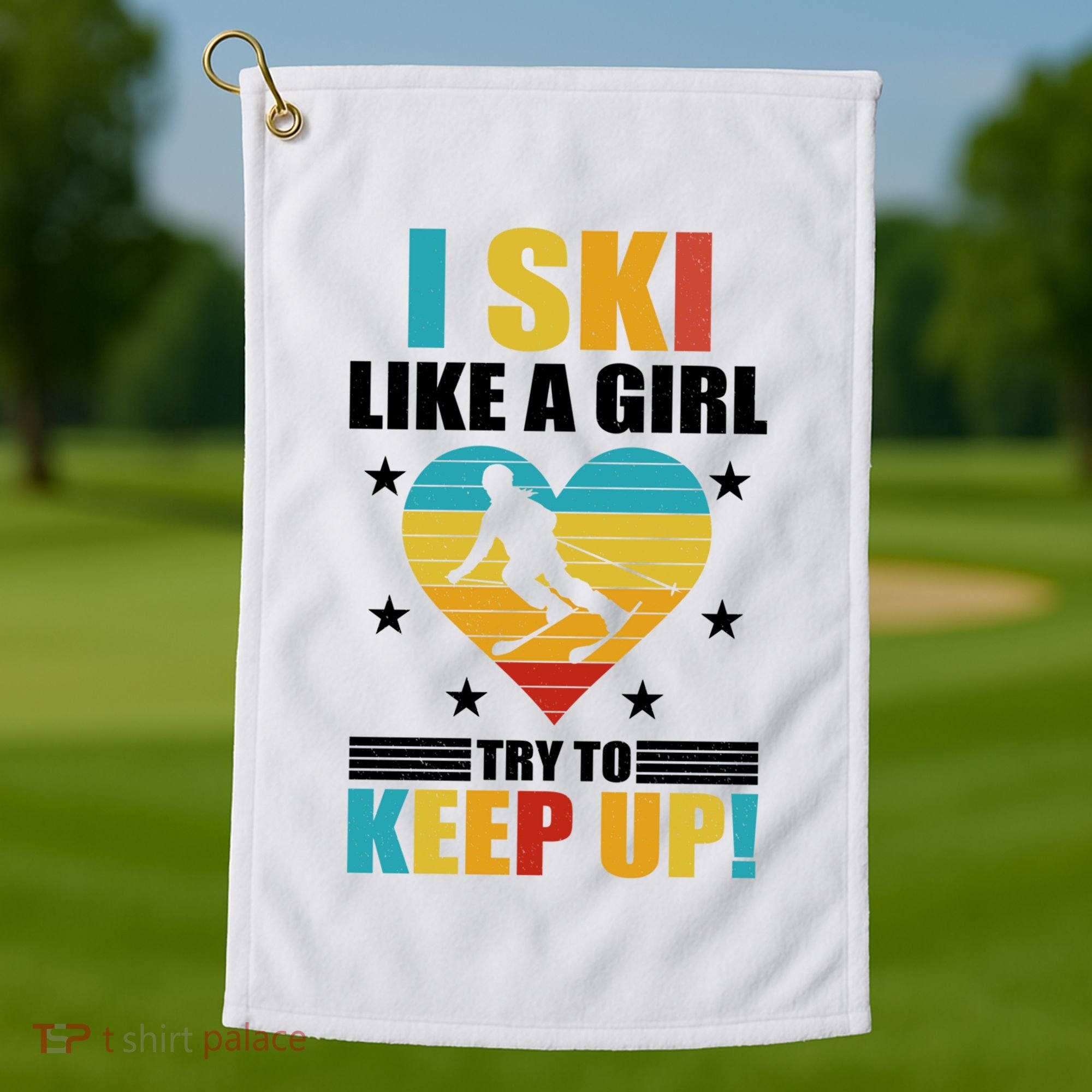 I Ski Like A Try To Keep Up Cross Country Skiing Winter Gift Golf Towel