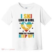 I Ski Like A Try To Keep Up Cross Country Skiing Winter Gift Toddler T-Shirt thumb 0