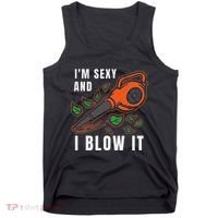 IM Sexy Leaf Blowing Blower Quote Humor Joke Yard Garden Tank Top thumb 0