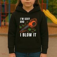 IM Sexy Leaf Blowing Blower Quote Humor Joke Yard Garden Kids Hoodie thumb 3