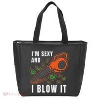 IM Sexy Leaf Blowing Blower Quote Humor Joke Yard Garden Tote Bag thumb 0
