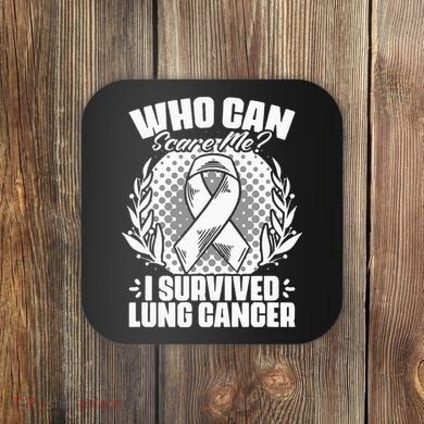 I Survived Lung Cancer Warrior Support Lung Cancer Survivor Coaster