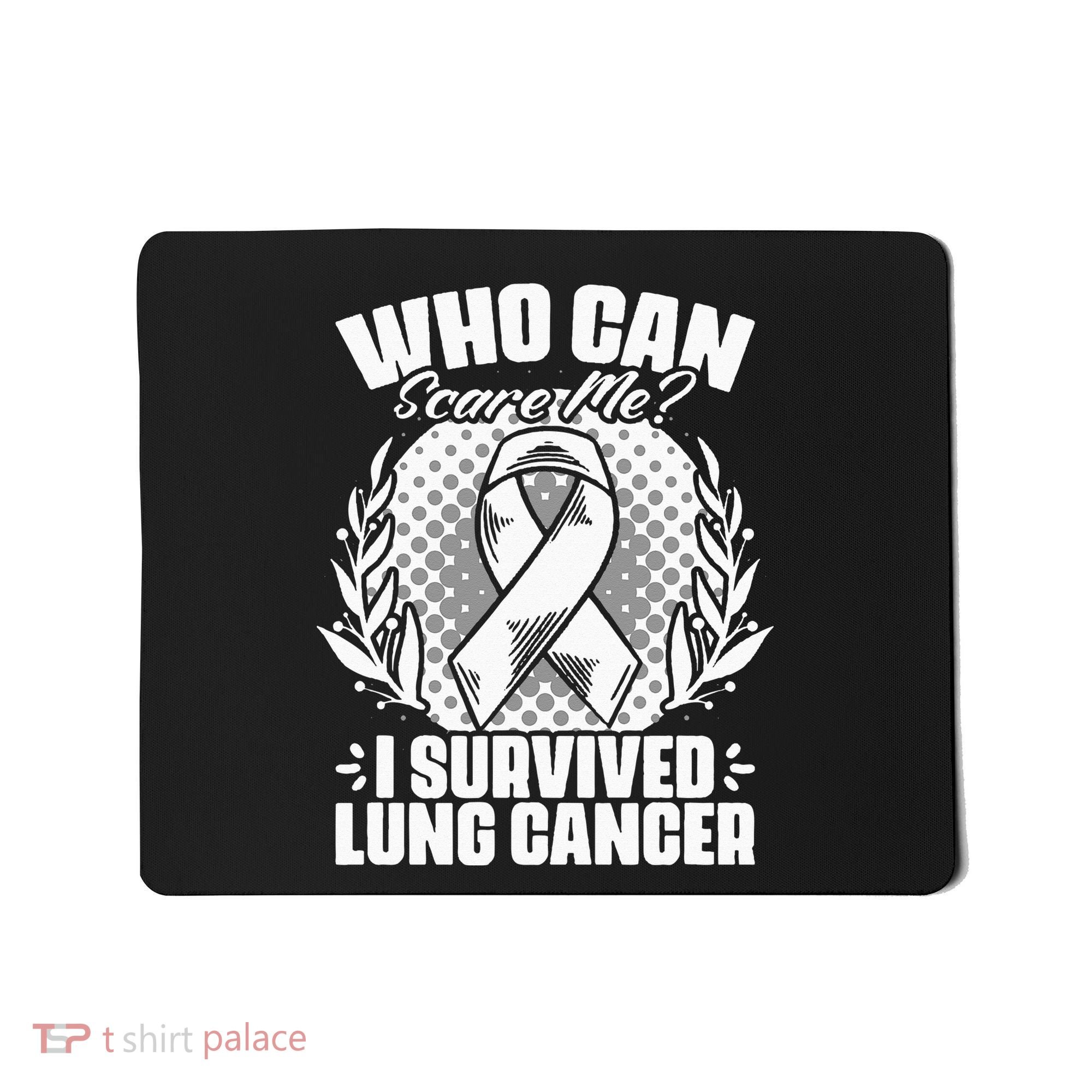 I Survived Lung Cancer Warrior Support Lung Cancer Survivor Mousepad