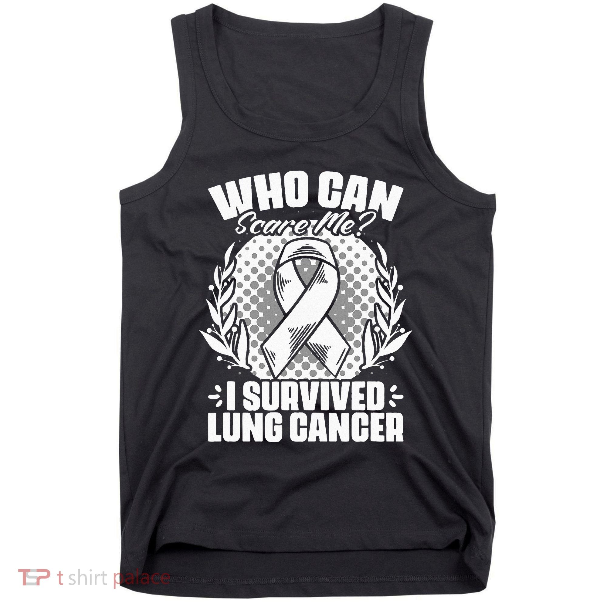 I Survived Lung Cancer Warrior Support Lung Cancer Survivor Tank Top