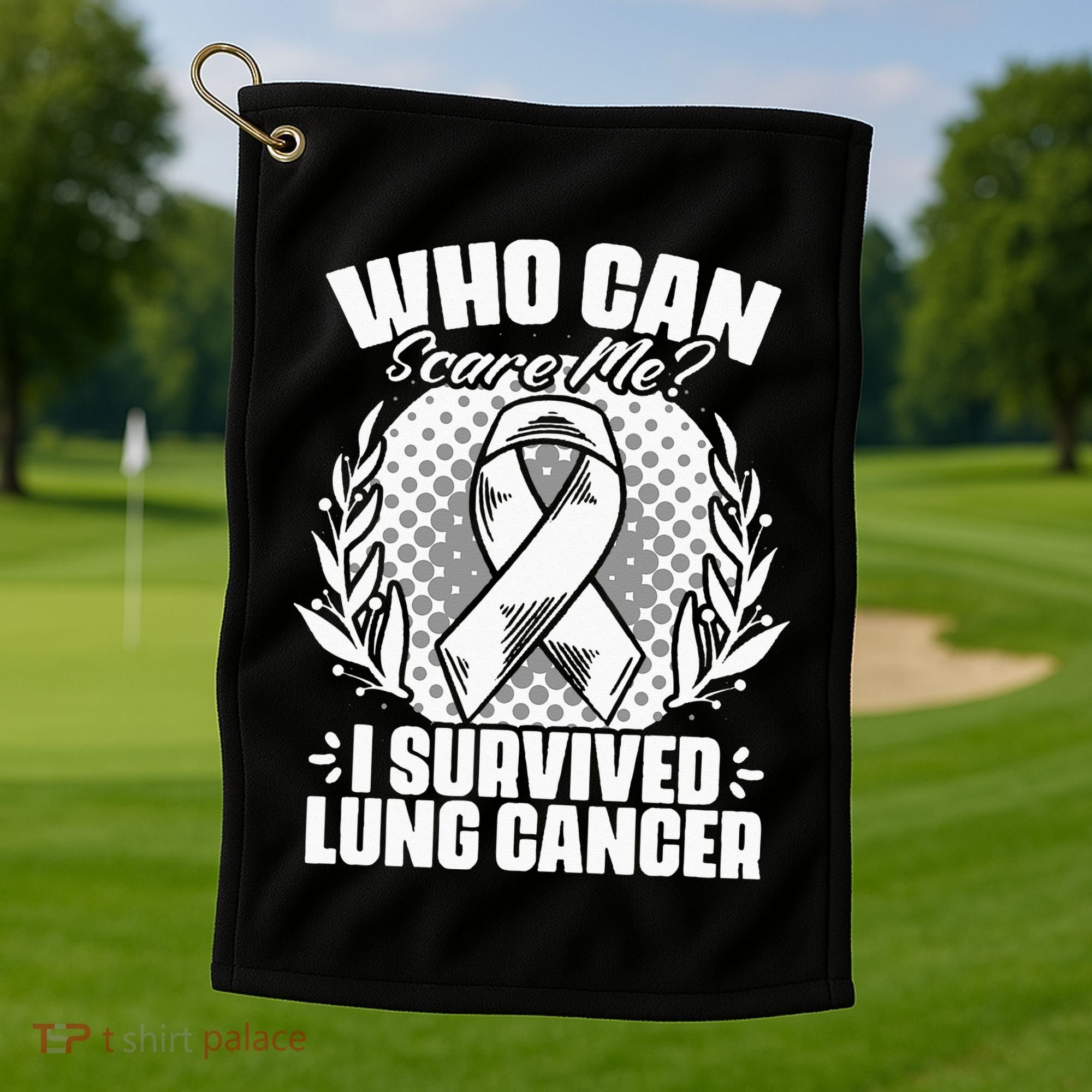 I Survived Lung Cancer Warrior Support Lung Cancer Survivor Golf Towel