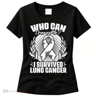 I Survived Lung Cancer Warrior Support Lung Cancer Survivor Women's T-Shirt