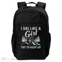 I Ski Like A Girl Try To Keep Up, Funny Skate Lovers Costume Backpack thumb 0