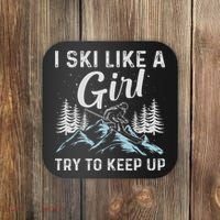 I Ski Like A Girl Try To Keep Up, Funny Skate Lovers Costume Coaster thumb 0