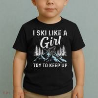 I Ski Like A Girl Try To Keep Up, Funny Skate Lovers Costume Toddler T-Shirt thumb 2