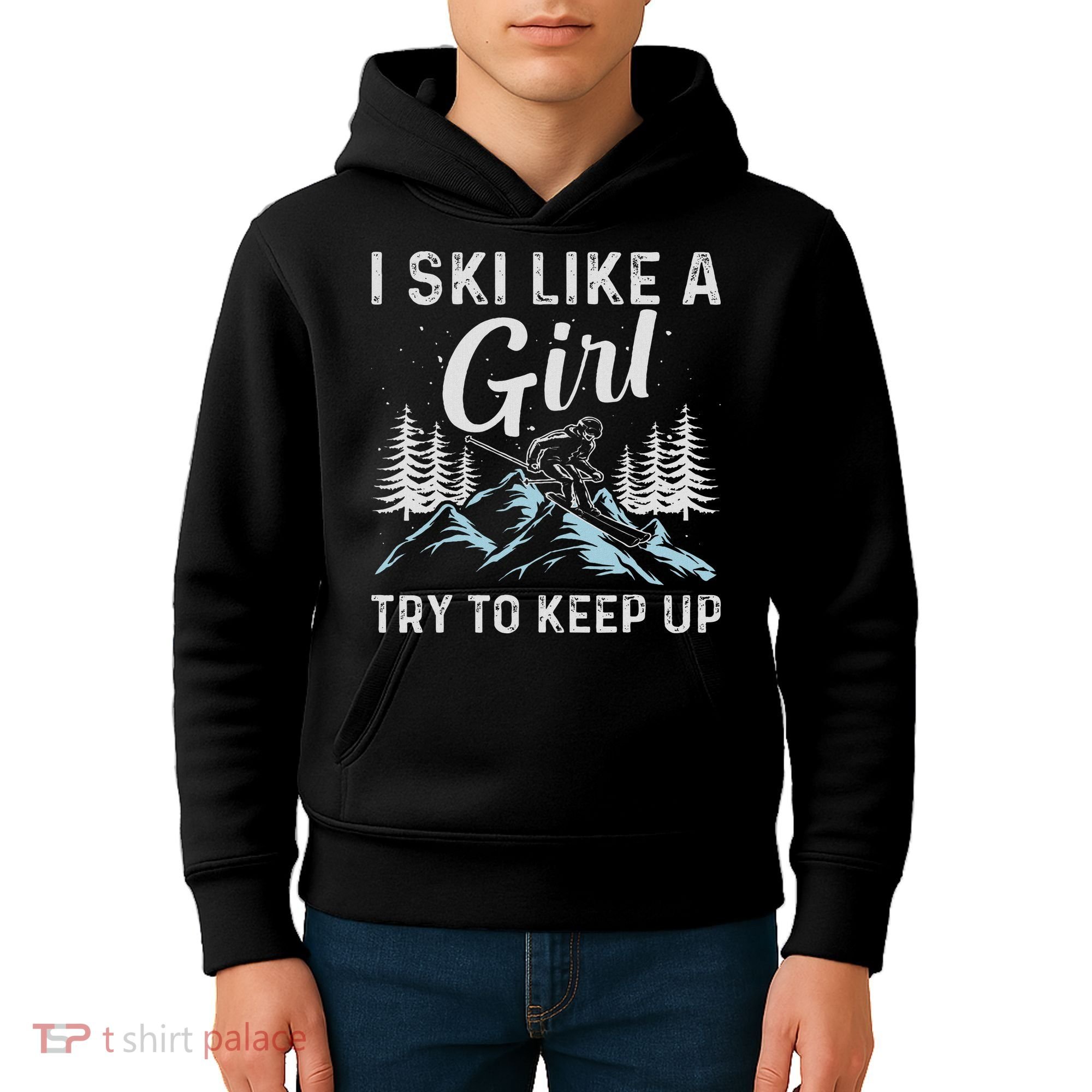 I Ski Like A Girl Try To Keep Up, Funny Skate Lovers Costume Kids Hoodie