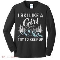 I Ski Like A Girl Try To Keep Up, Funny Skate Lovers Costume Kids Long Sleeve Shirt thumb 0