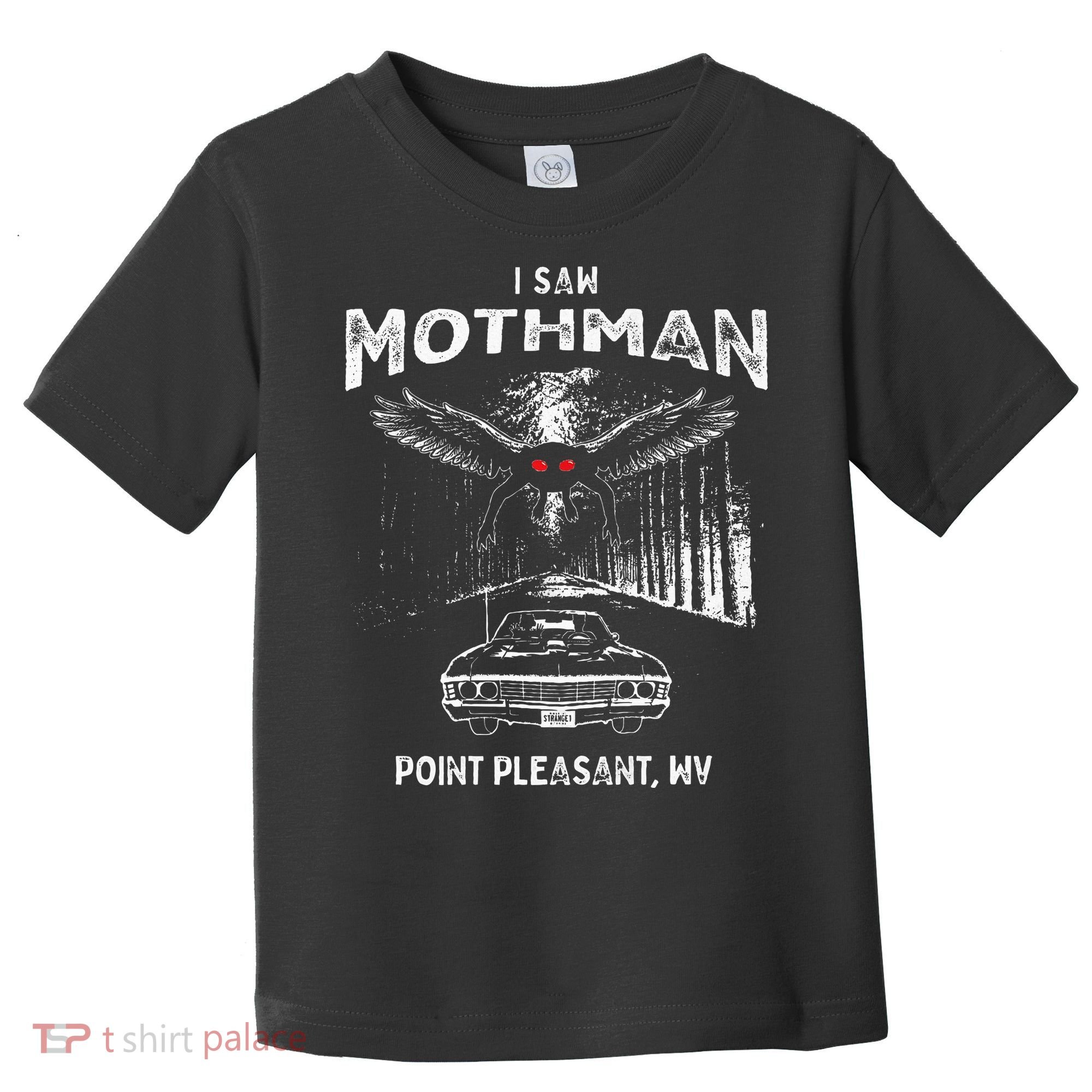 I Saw Mothman In Point Pleasant West Virginia Cryptid Toddler T-Shirt