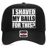 I Shaved My Balls For This Hat thumb 0