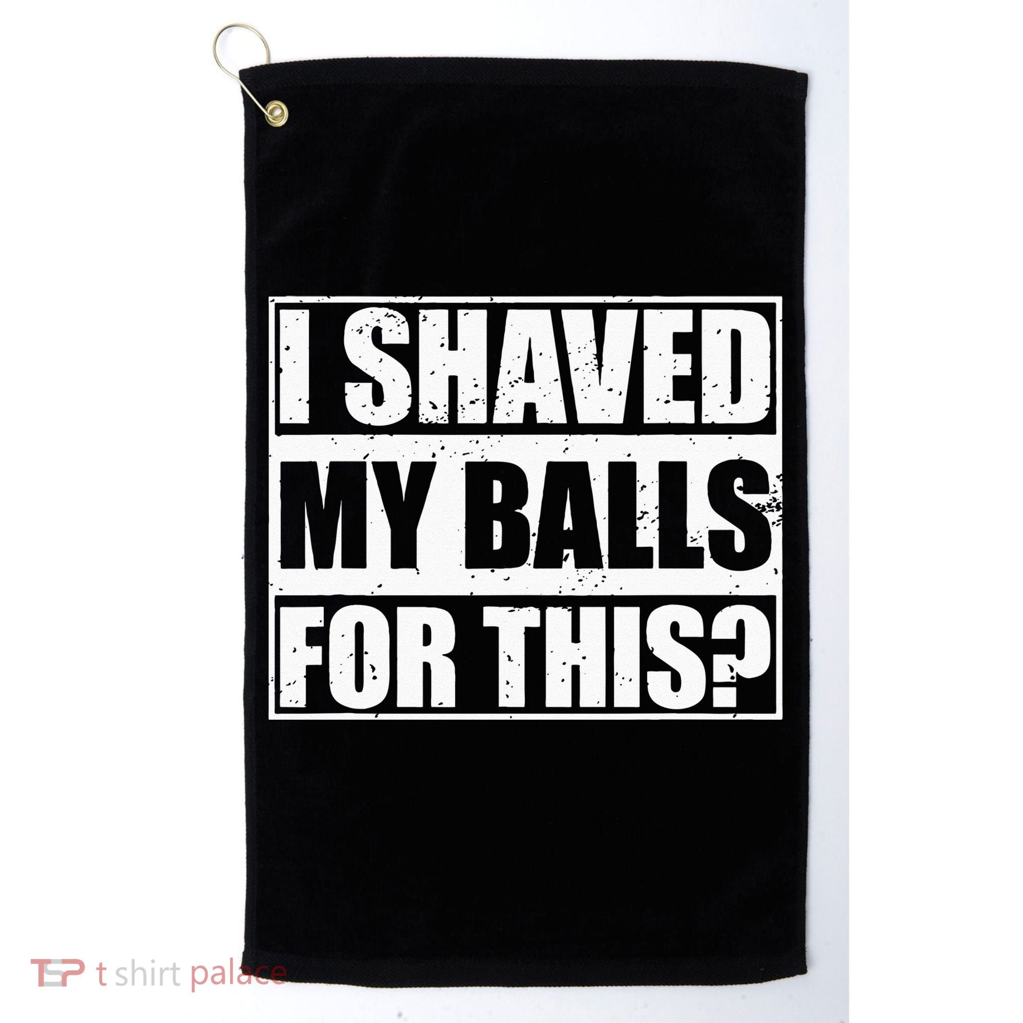 I Shaved My Balls For This Golf Towel