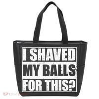 I Shaved My Balls For This Tote Bag thumb 0