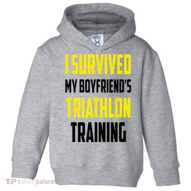 I Survived My BoyfriendS Triathlon Training Triathlete Toddler Hoodie