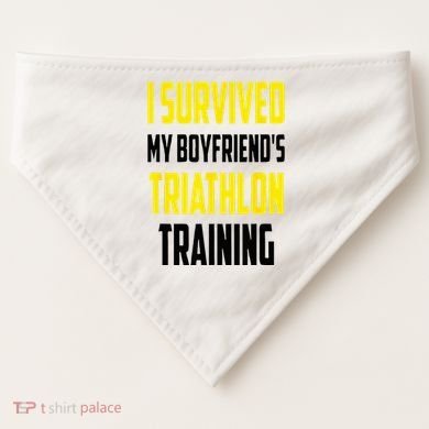 I Survived My BoyfriendS Triathlon Training Triathlete USA-Made Doggie Bandana