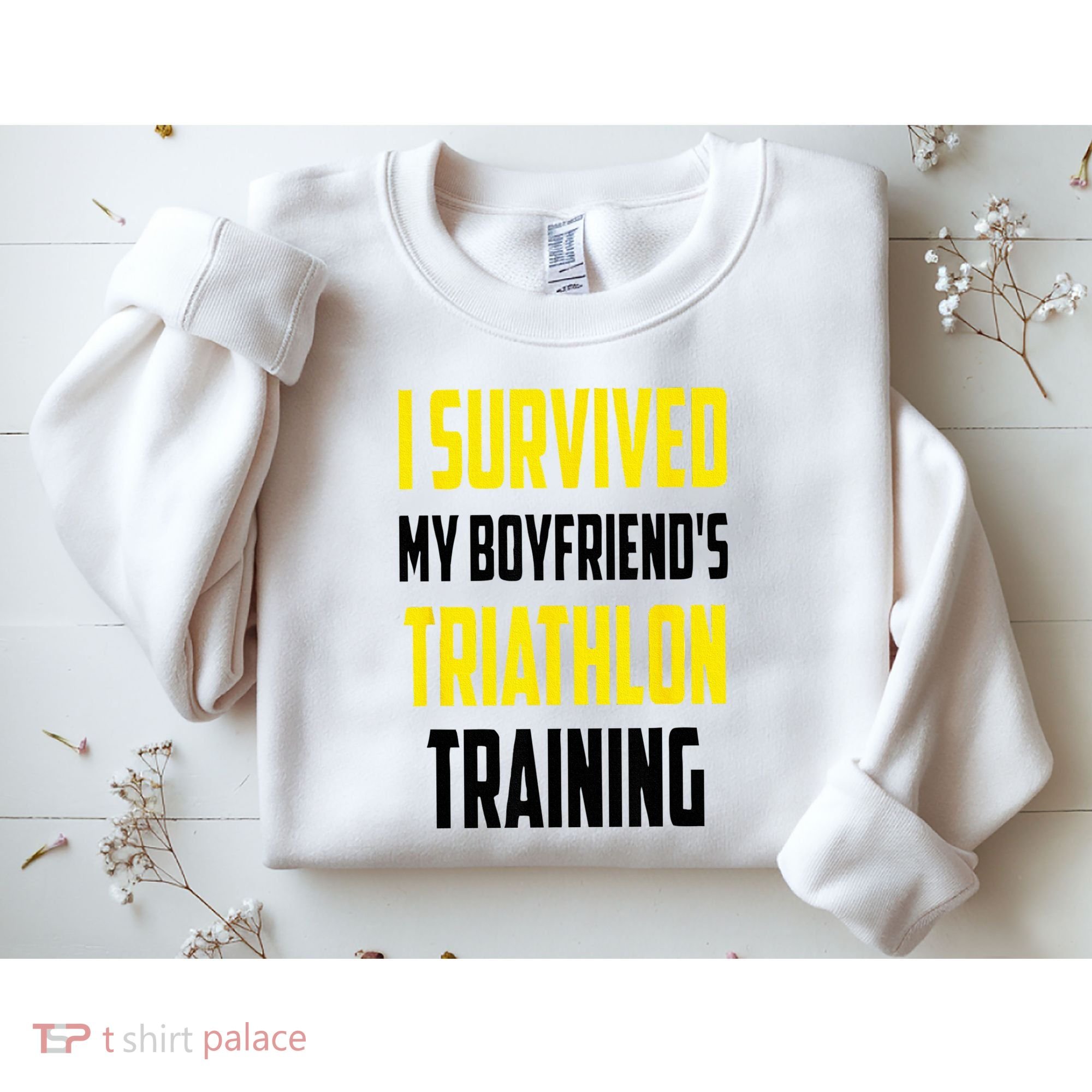 I Survived My BoyfriendS Triathlon Training Triathlete Sweatshirt