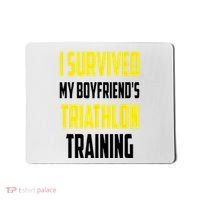 I Survived My BoyfriendS Triathlon Training Triathlete Mousepad thumb 0