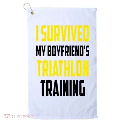I Survived My BoyfriendS Triathlon Training Triathlete Golf Towel