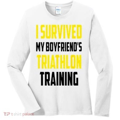 I Survived My BoyfriendS Triathlon Training Triathlete Women's Long Sleeve Shirt
