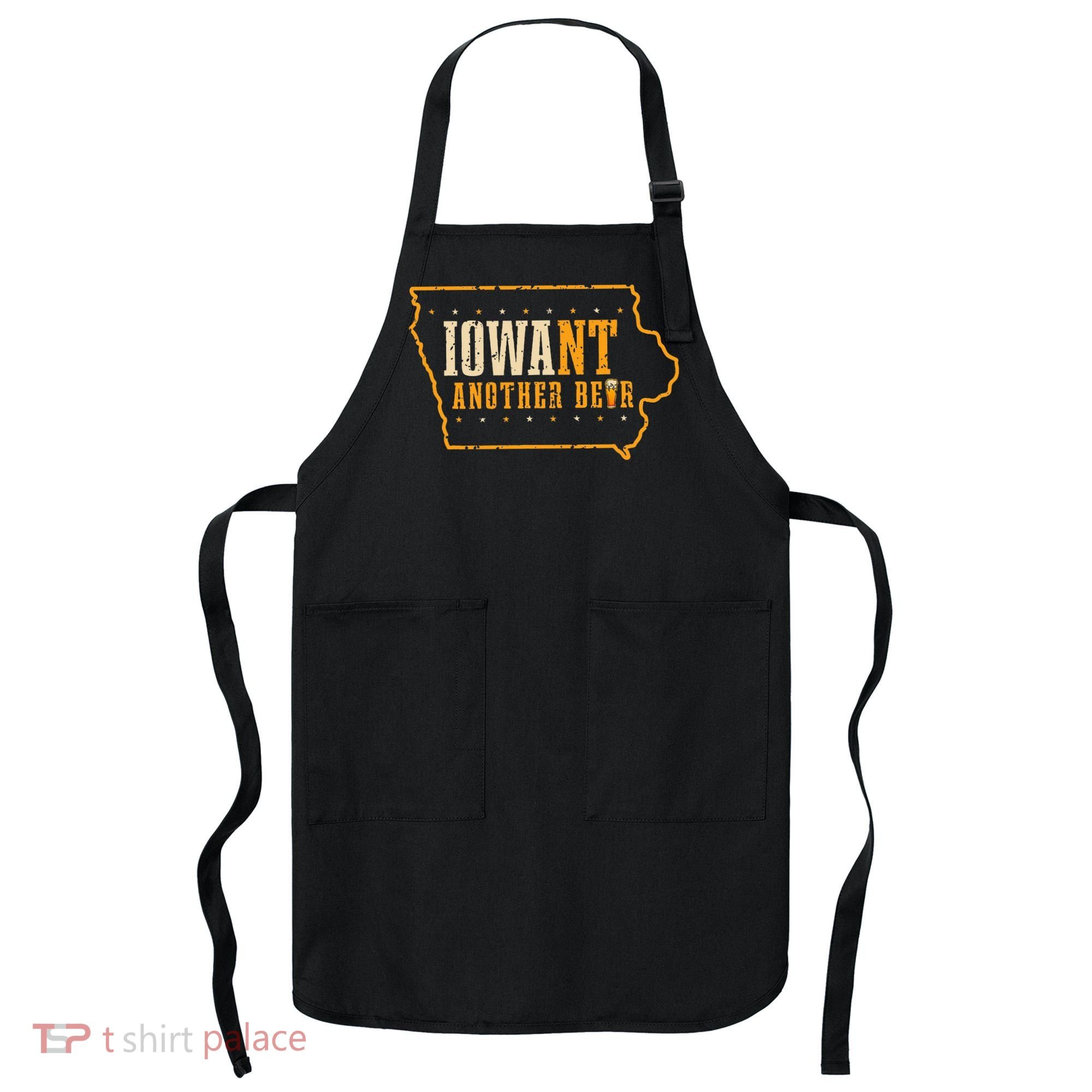 Iowa State Map I Want Another Beer Funny Drinking Apron