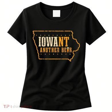 Iowa State Map I Want Another Beer Funny Drinking Women's T-Shirt