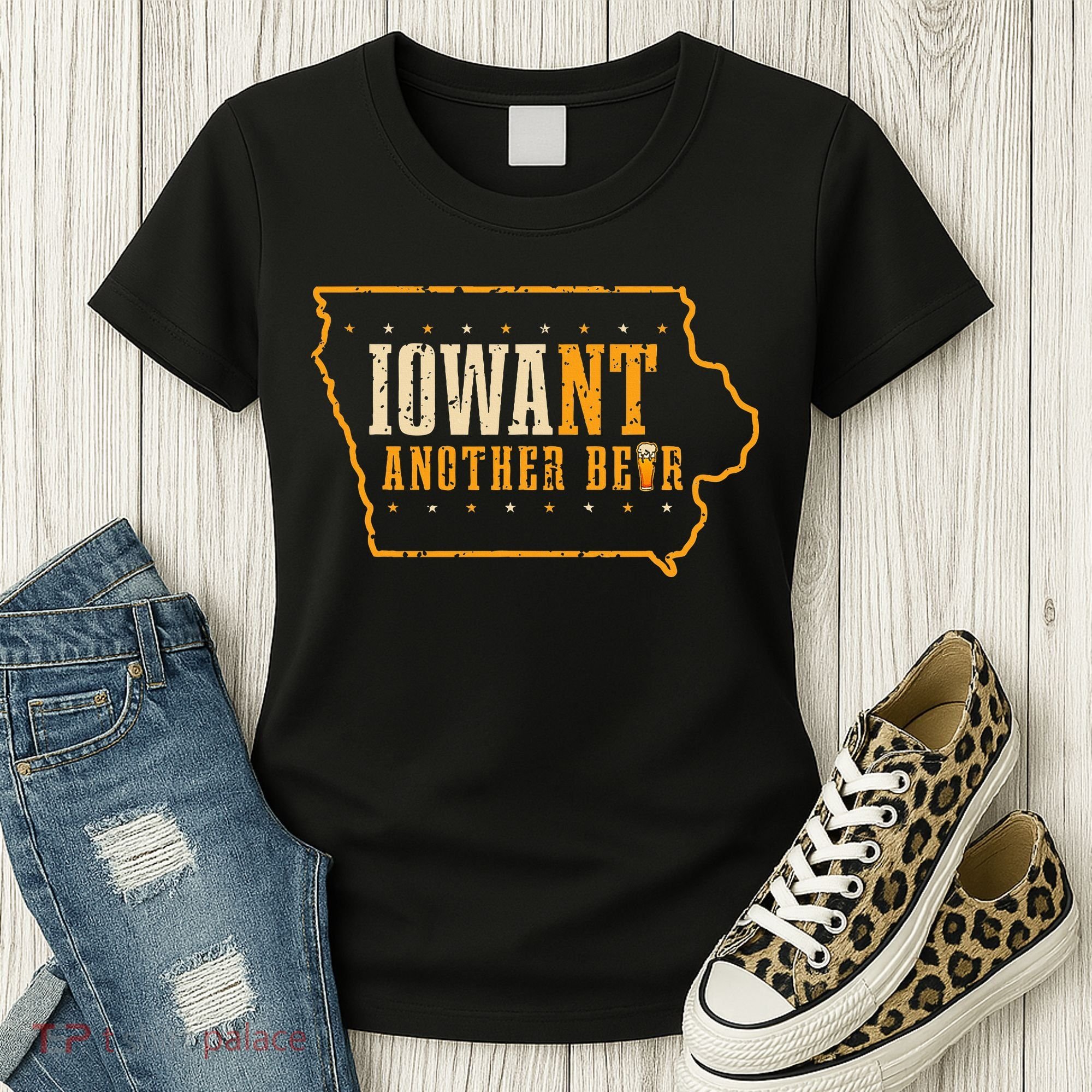 Iowa State Map I Want Another Beer Funny Drinking Women's T-Shirt