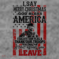 I Say Marry Christmas God Bless America Thank Our Troops Tank Top thumb 6