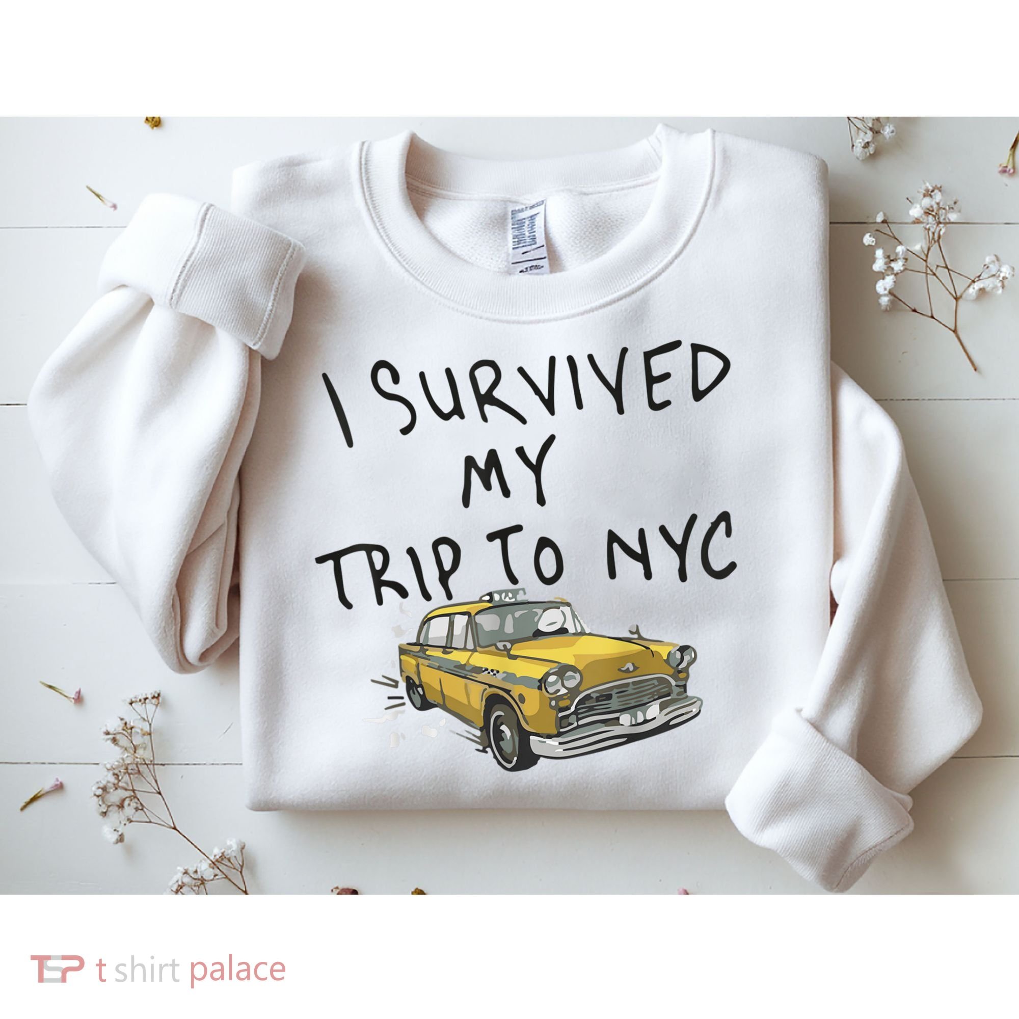 I Survived My Trip To NYC Sweatshirt