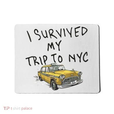 I Survived My Trip To NYC Mousepad