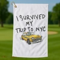 I Survived My Trip To NYC Golf Towel thumb 1