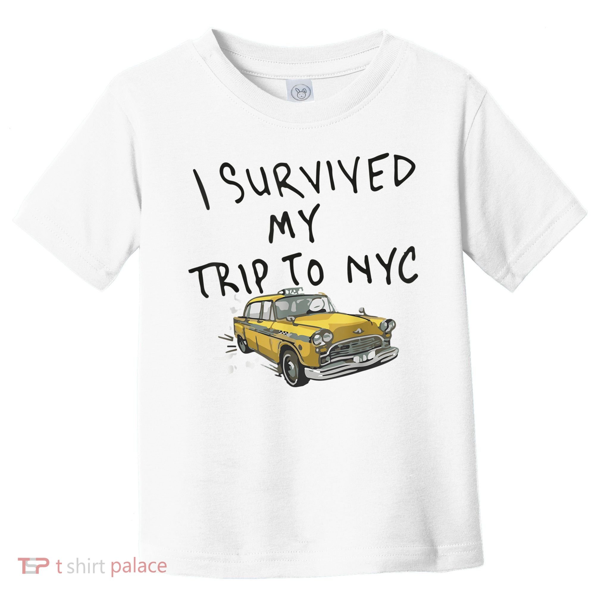 I Survived My Trip To NYC Toddler T-Shirt