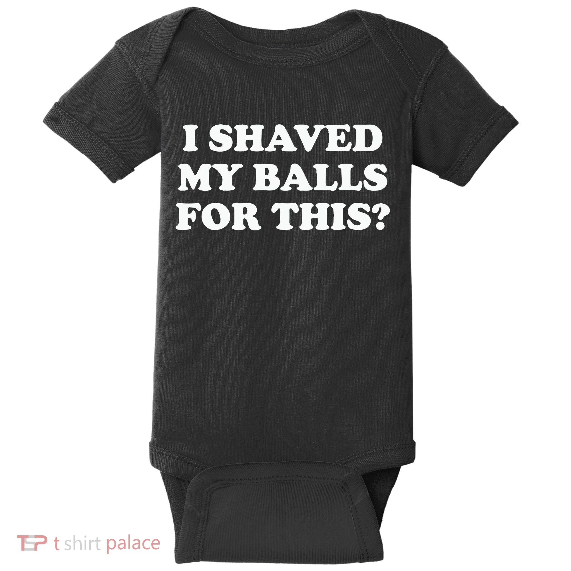 I Shaved My Balls For This Meme Baby Bodysuit
