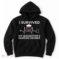 I survived My Daughter's Nursing Degree, Proud Mom Dad Nurse Hoodie thumb 0