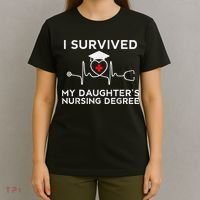 I survived My Daughter's Nursing Degree, Proud Mom Dad Nurse T-Shirt thumb 4